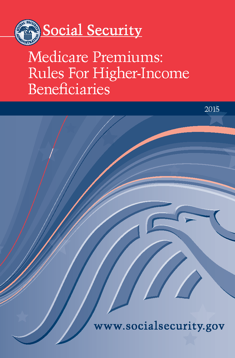 Medicare Premiums: Rules For Higher-Income Beneficiaries